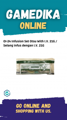 OI-24 INFUSION SET OTSU WITH I.V. 21G (SELANG INFUS DENGAN I.V. 21G)