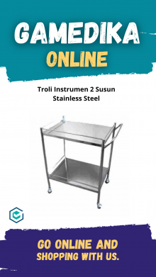 TROLI INSTRUMEN 2 SUSUN STAINLESS STEEL (TROLLEY RAK MEJA RUMAH SAKIT - TANPA LACI)